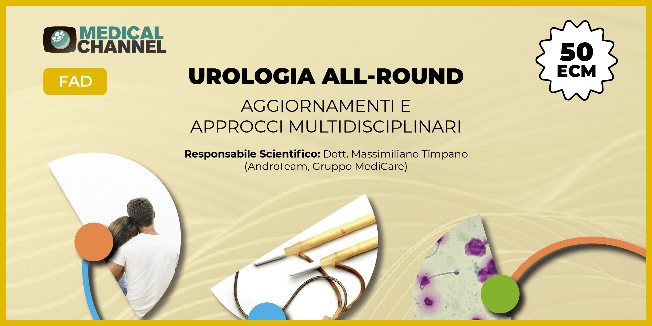 Urologia all-round: aggiornamenti e approcci multidisciplinari - FAD